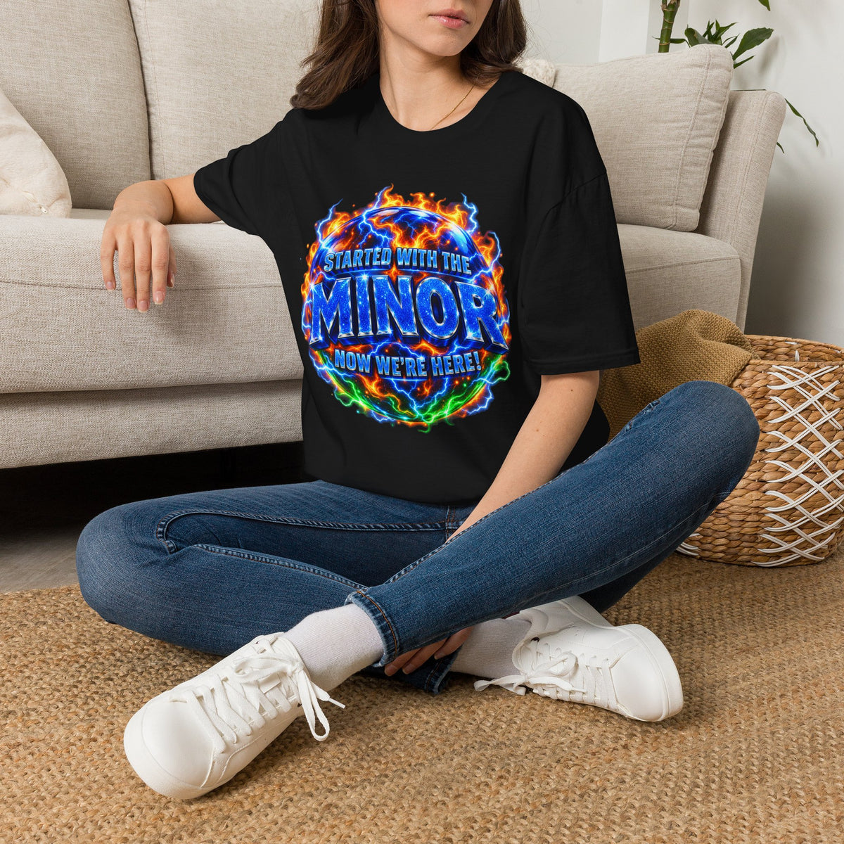 STARTED WITH THE MINOR NOW WE'RE HERE! - T-Shirt