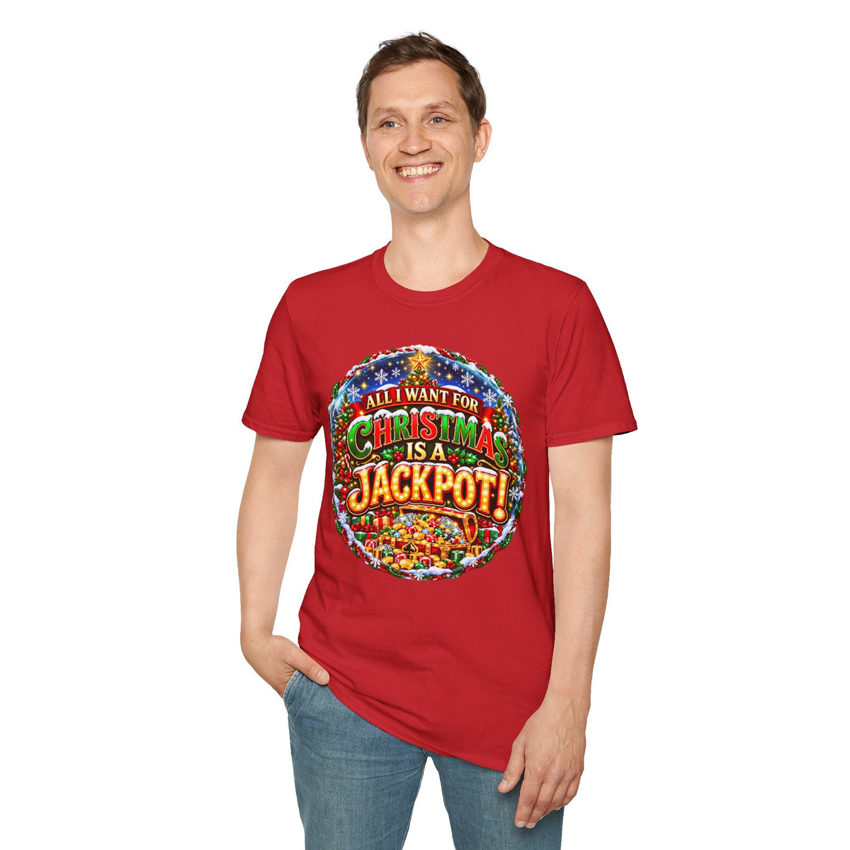 ALL I WANT FOR CHRISTMAS IS A JACKPOT!  T-Shirt