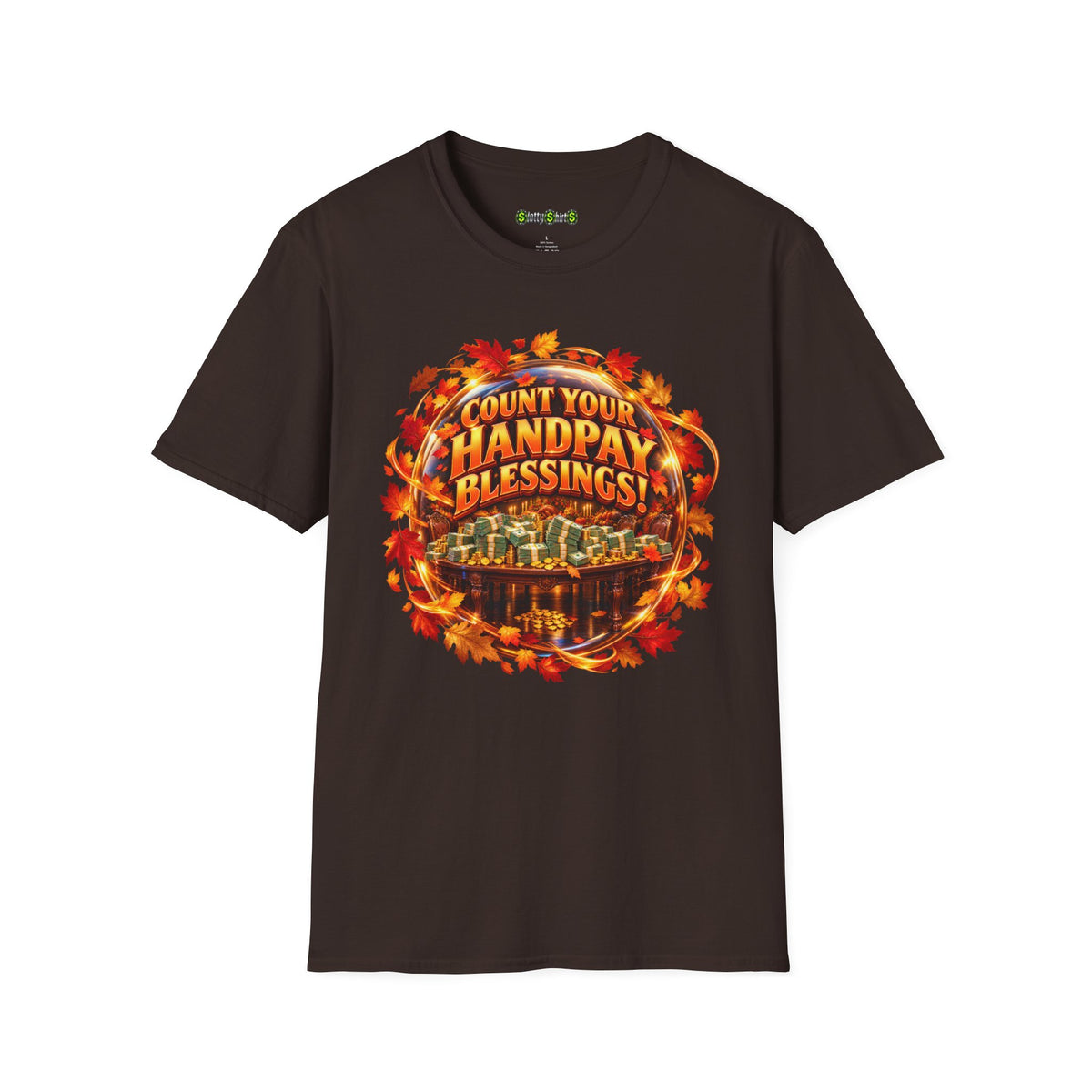 COUNT YOUR HANDPAY BLESSINGS!  T-Shirt