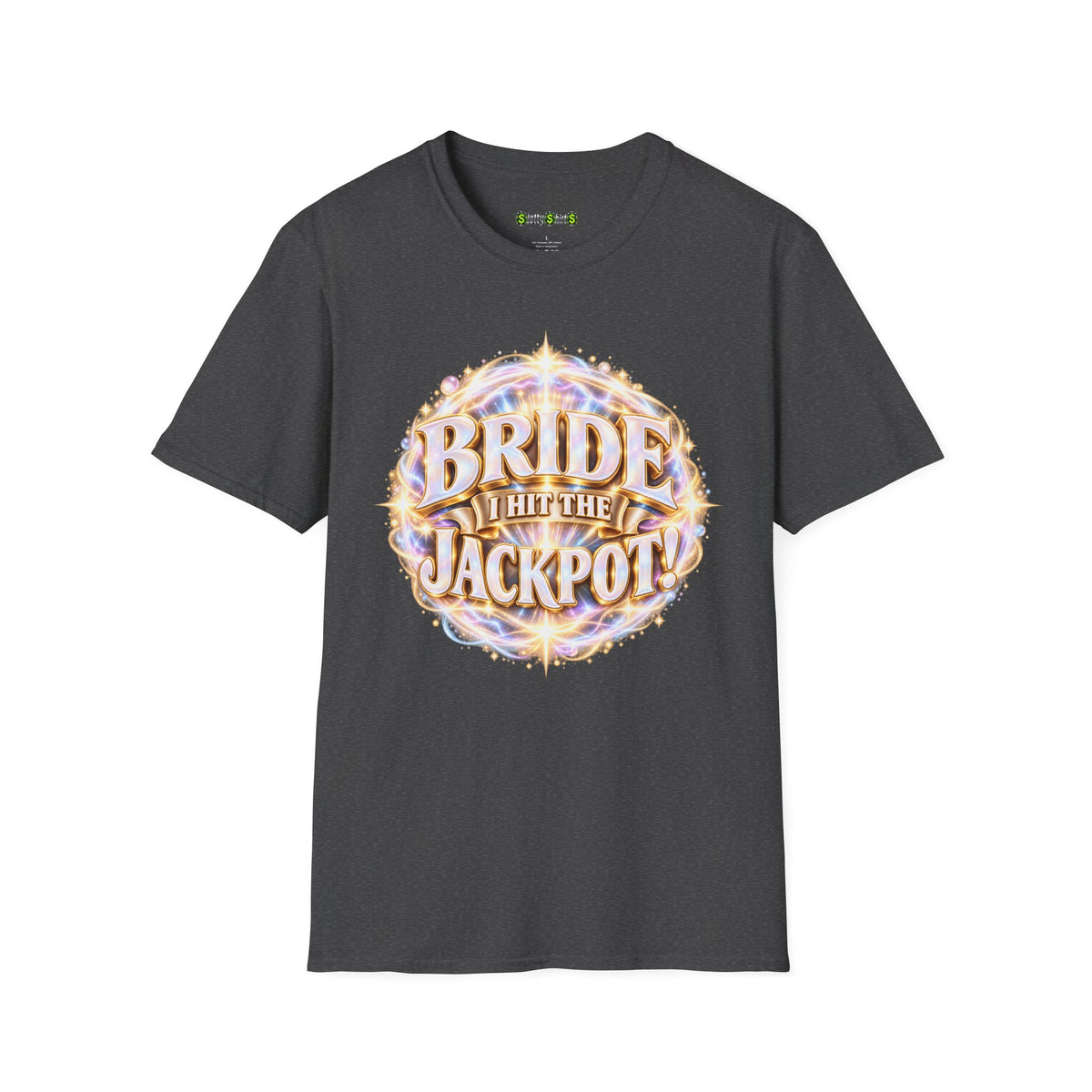 BRIDE JACKPOT - T-Shirt