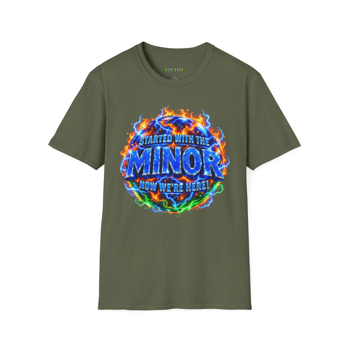STARTED WITH THE MINOR NOW WE'RE HERE! - T-Shirt