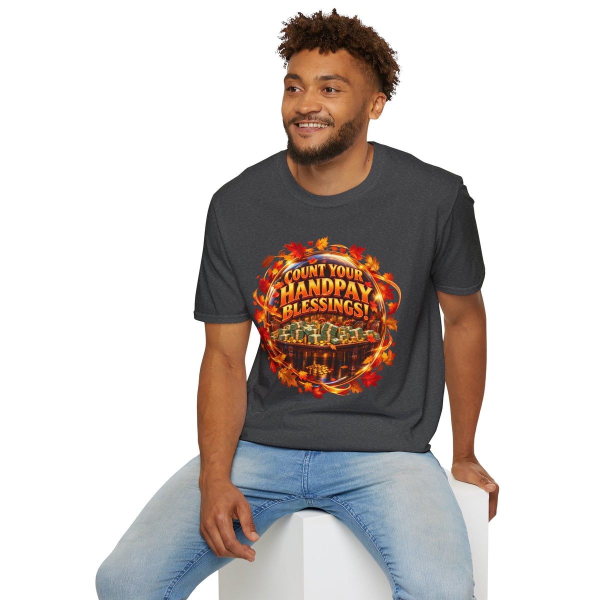 COUNT YOUR HANDPAY BLESSINGS!  T-Shirt