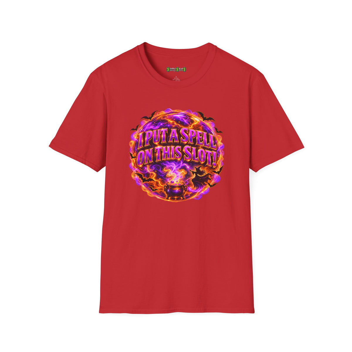 I PUT A SPELL ON THIS SLOT!  T-Shirt