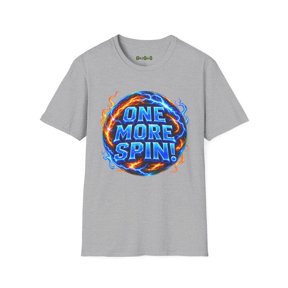 ONE MORE SPIN! funny slot machine T-shirt featuring a playful casino slogan about taking just one more spin