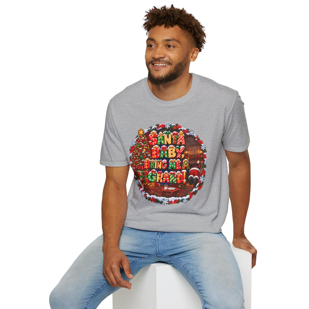 SANTA BABY, BRING ME A GRAND!  T-Shirt