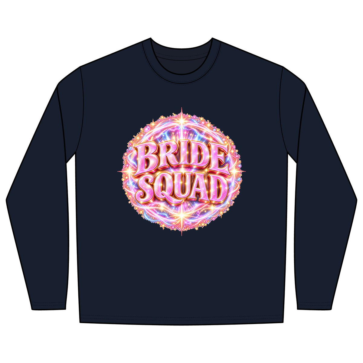 BRIDE SQUAD - Long Sleeve T-Shirt