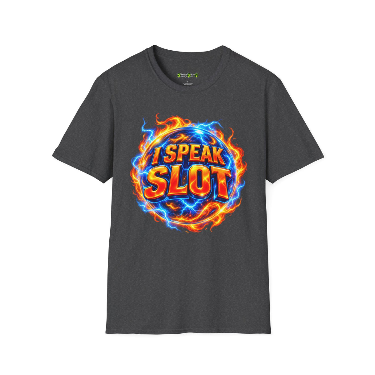 I SPEAK SLOT - T-Shirt