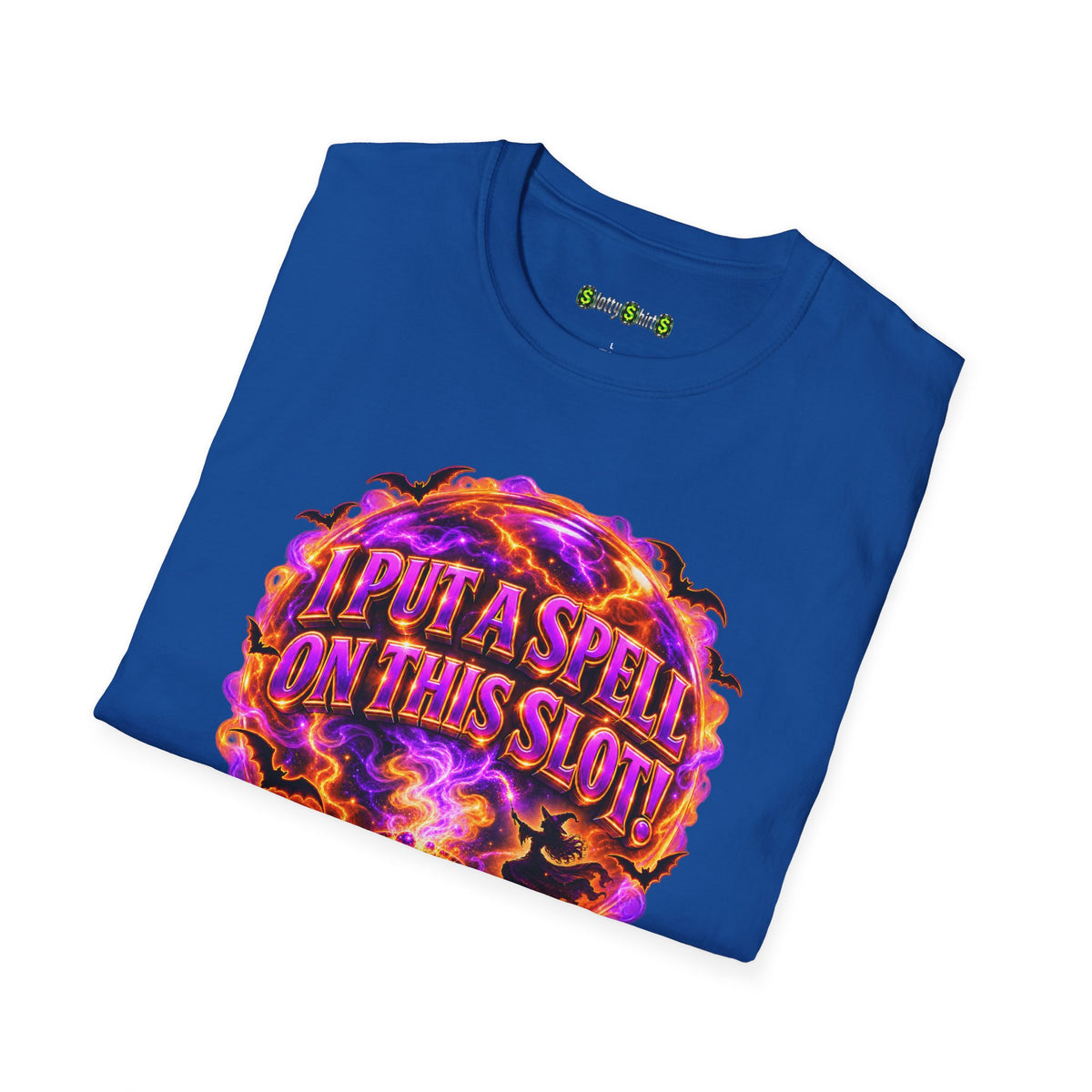 I PUT A SPELL ON THIS SLOT!  T-Shirt