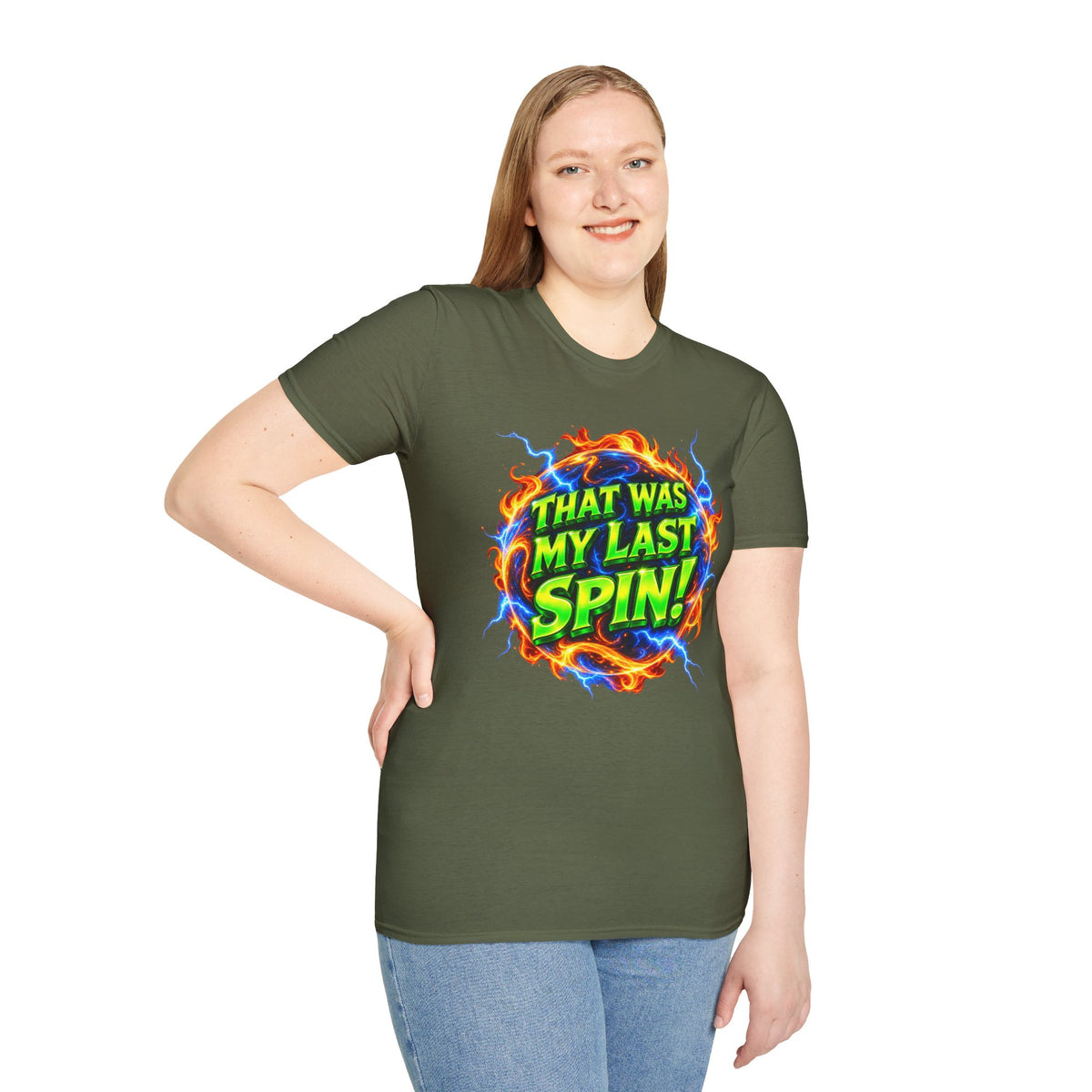 THAT WAS MY LAST SPIN! - T-Shirt