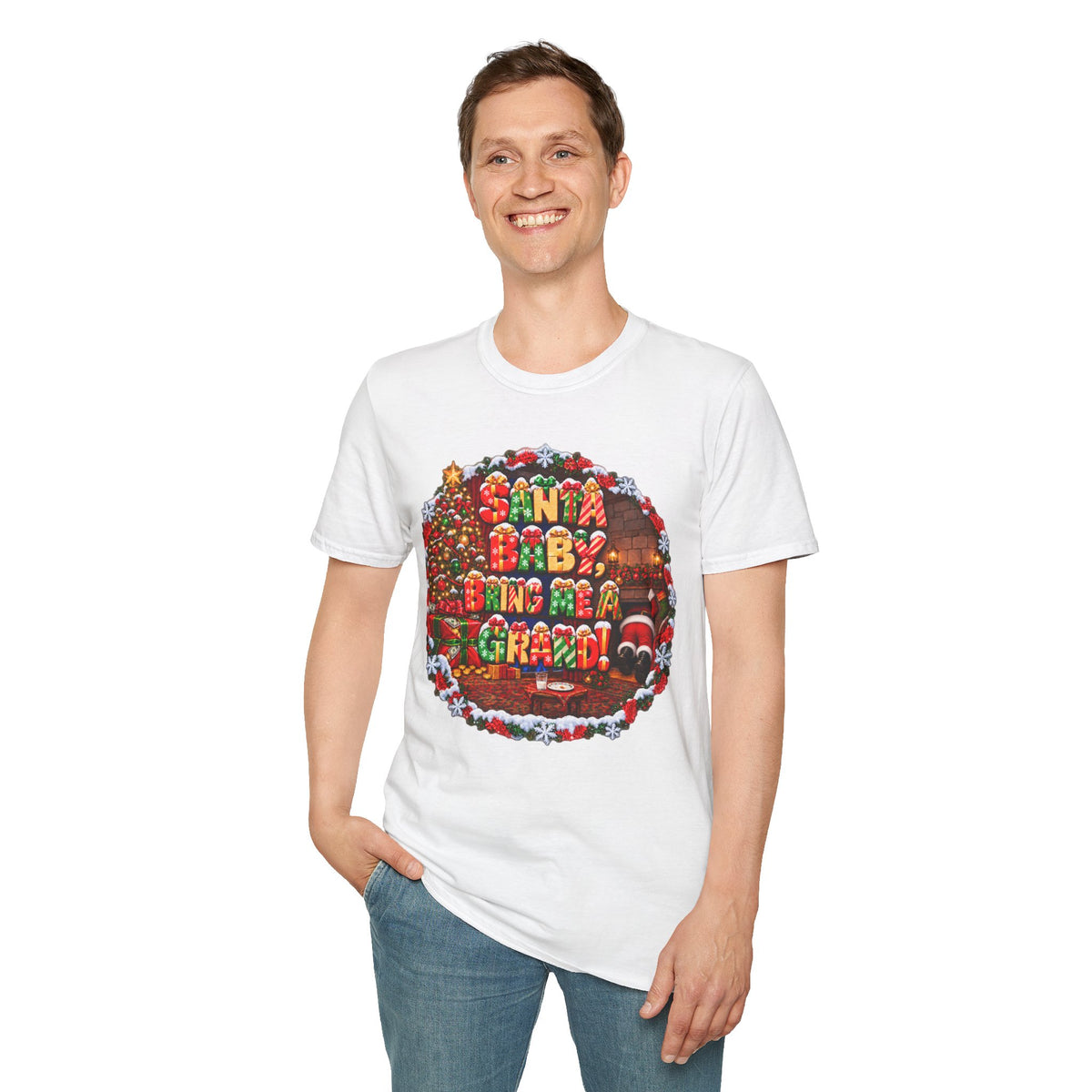 SANTA BABY, BRING ME A GRAND!  T-Shirt