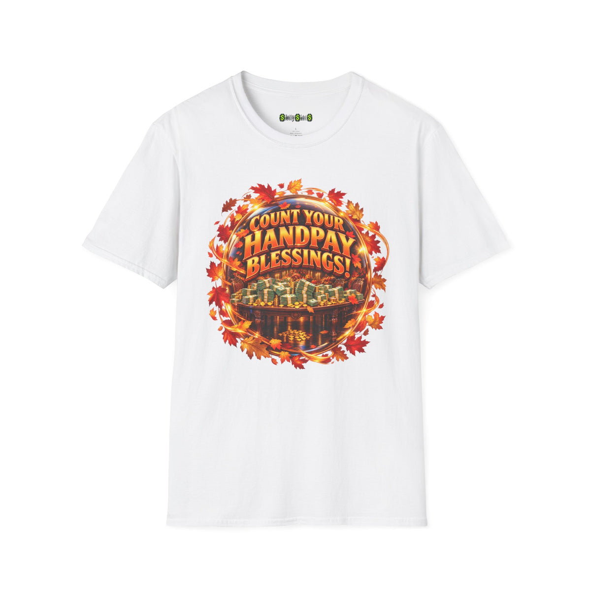 COUNT YOUR HANDPAY BLESSINGS! Thanksgiving casino T-shirt featuring autumn leaves and a table piled with stacks of cash and coins
