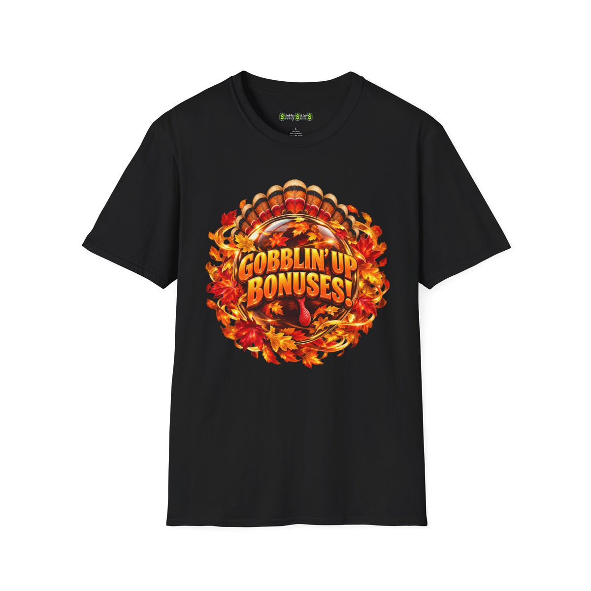 Gobblin’ Up Bonuses!  T-Shirt