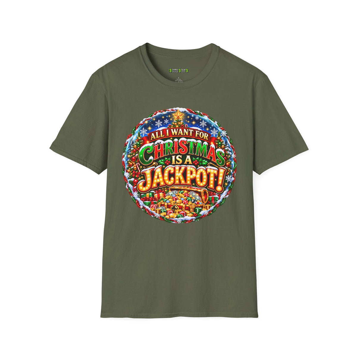 ALL I WANT FOR CHRISTMAS IS A JACKPOT!  T-Shirt