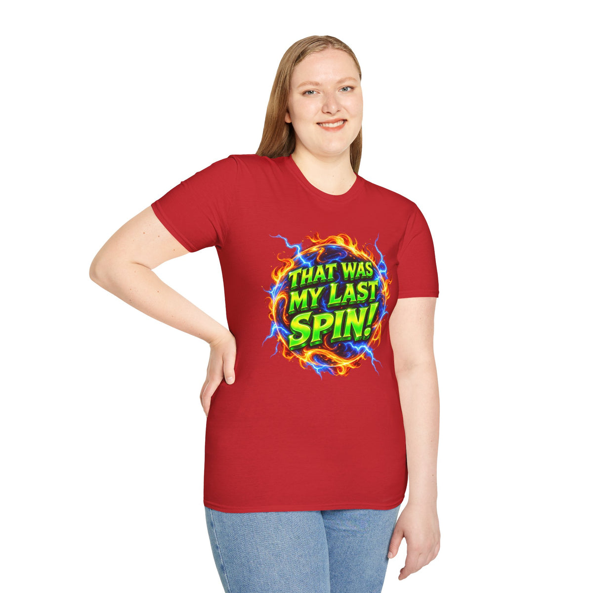 THAT WAS MY LAST SPIN! - T-Shirt
