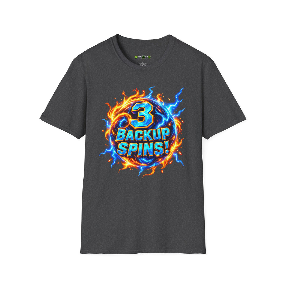 3 BACKUP SPINS! -  T-Shirt