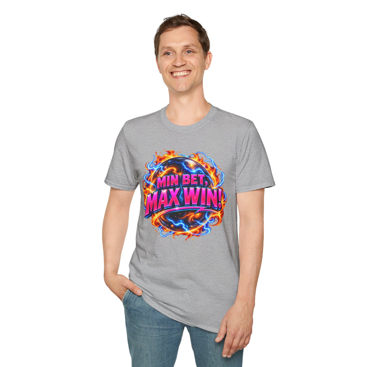 MIN BET, MAX WIN! - T-Shirt