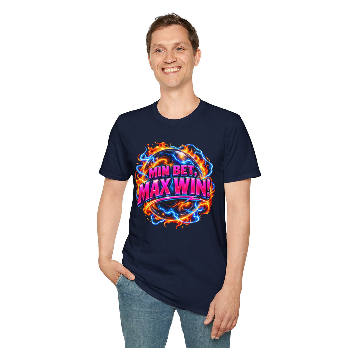 MIN BET, MAX WIN! - T-Shirt