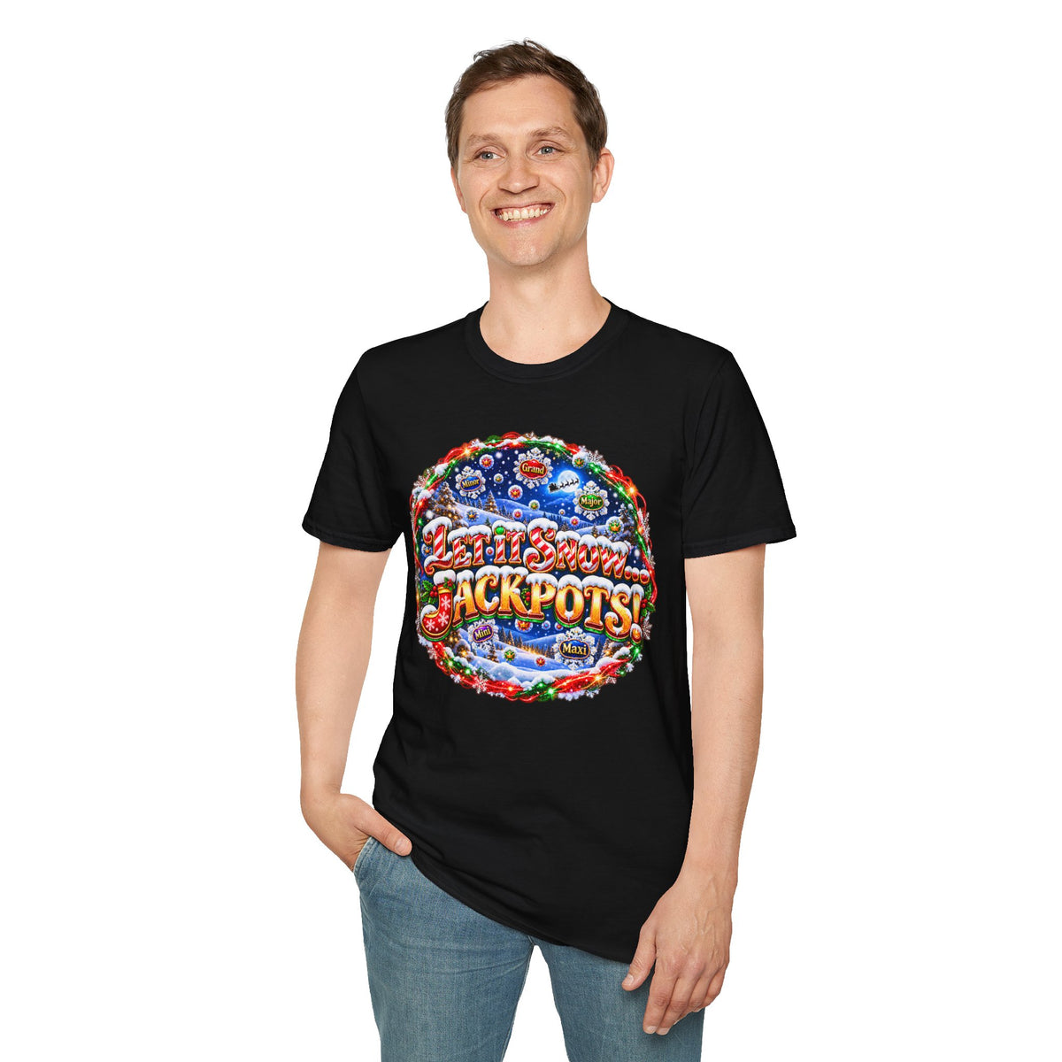 LET IT SNOW...JACKPOTS!   T-Shirt