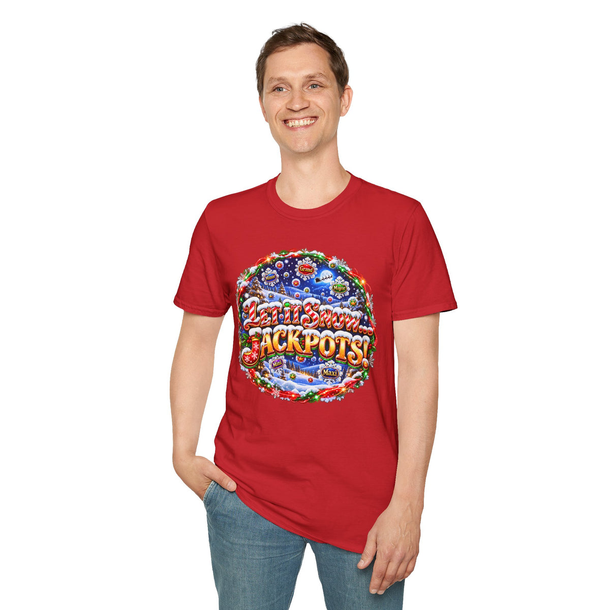 LET IT SNOW...JACKPOTS!   T-Shirt