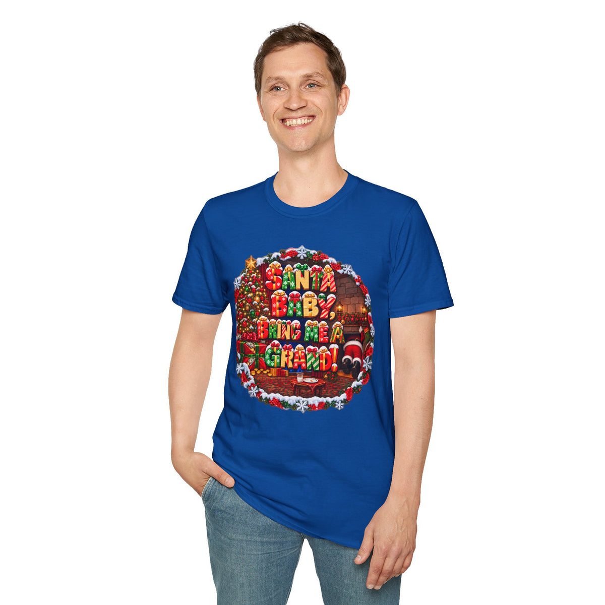 SANTA BABY, BRING ME A GRAND!  T-Shirt
