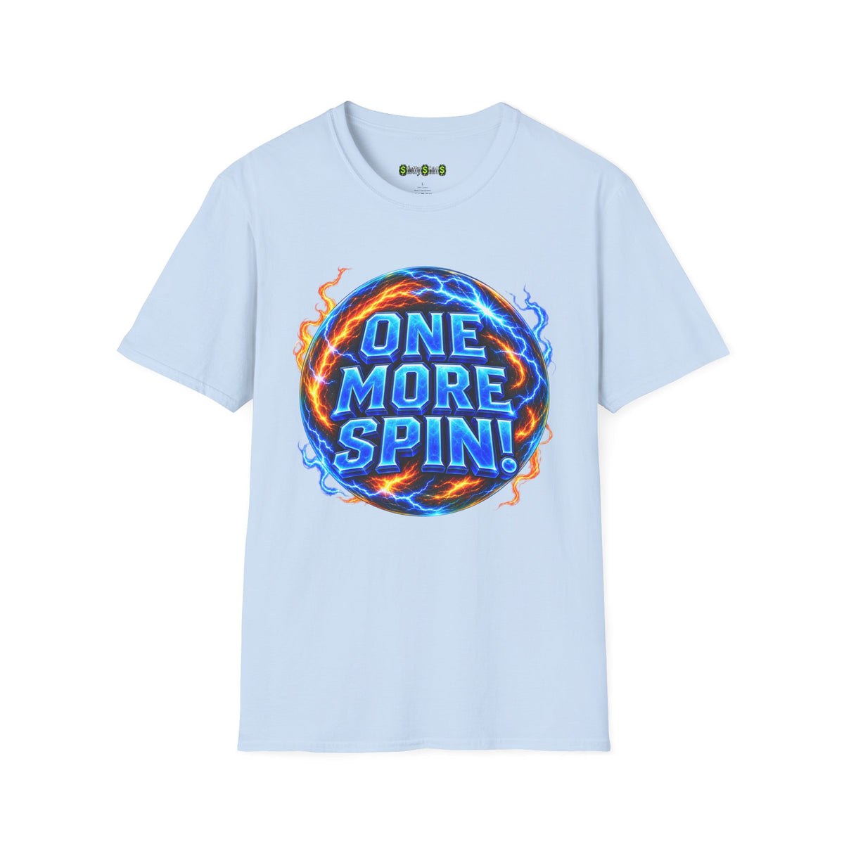ONE MORE SPIN! - T-Shirt
