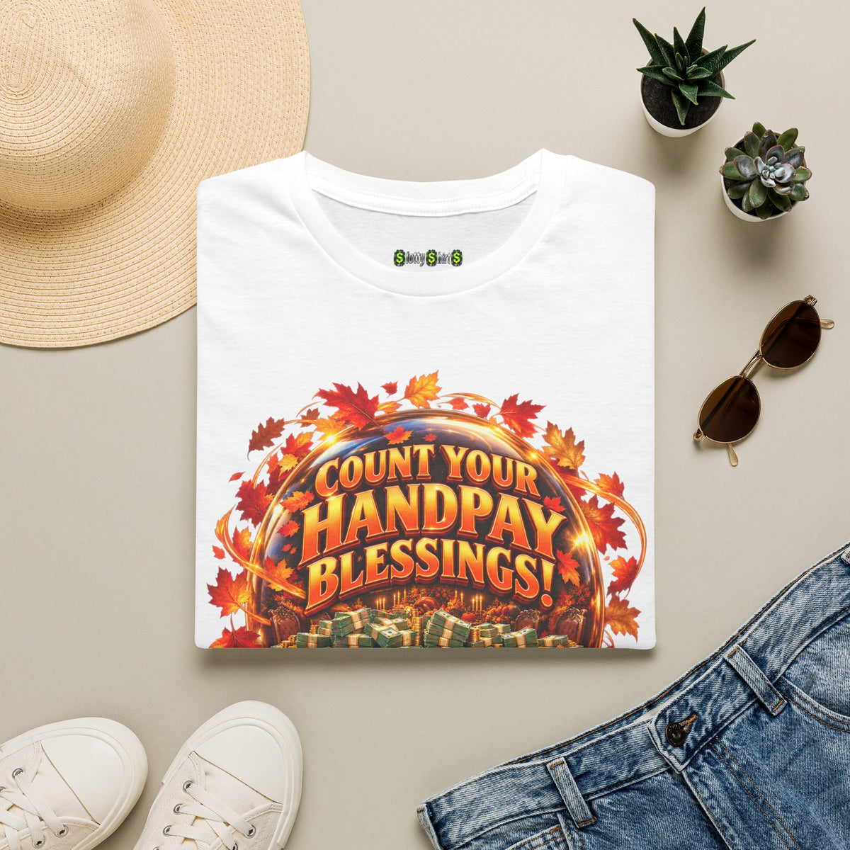 COUNT YOUR HANDPAY BLESSINGS!  T-Shirt