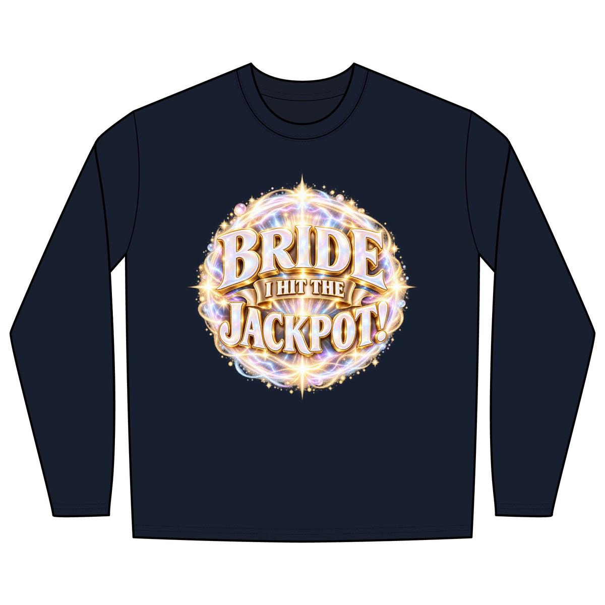 BRIDE JACKPOT - Long Sleeve T-Shirt