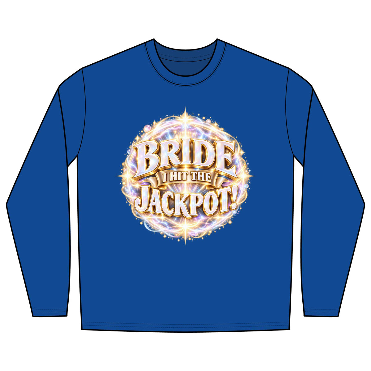 BRIDE JACKPOT - Long Sleeve T-Shirt