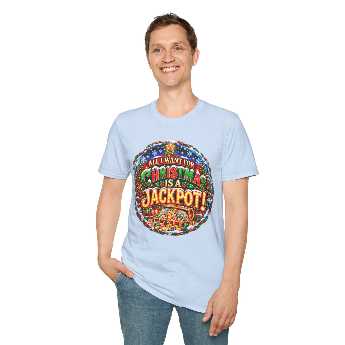 ALL I WANT FOR CHRISTMAS IS A JACKPOT!  T-Shirt