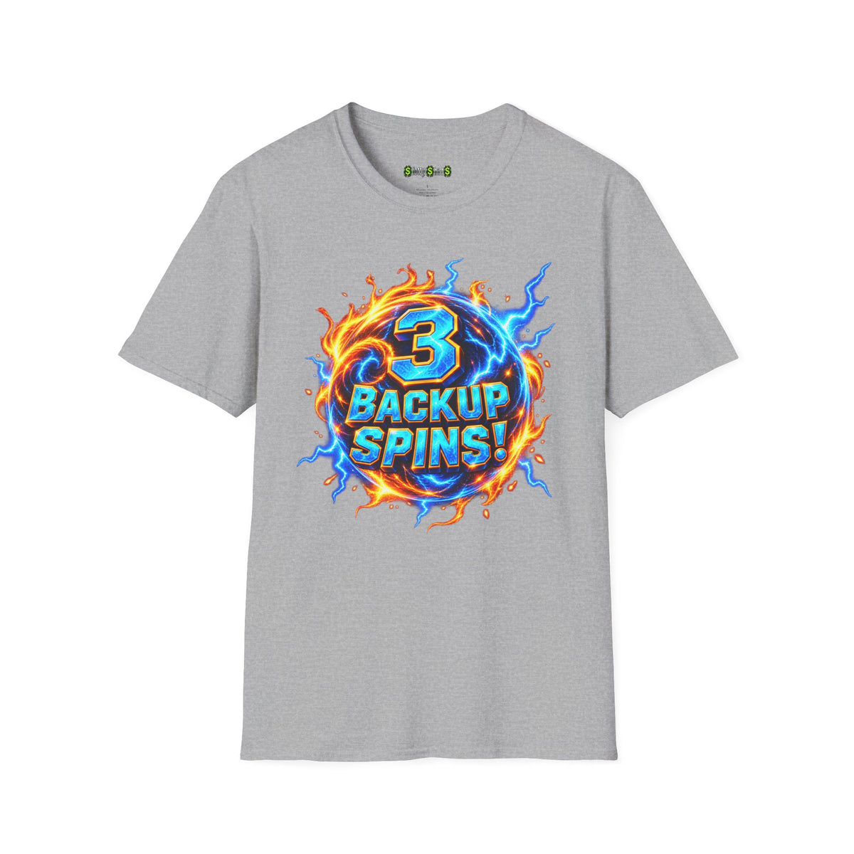 3 BACKUP SPINS! slot machine graphic T-shirt featuring a casino-inspired design with humorous slot player wording