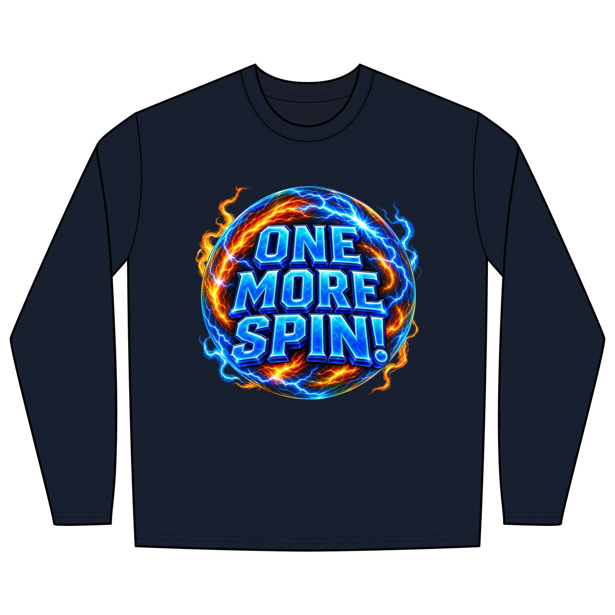 ONE MORE SPIN! - Long Sleeve T-Shirt