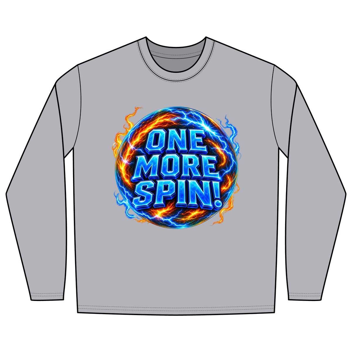ONE MORE SPIN! - Long Sleeve T-Shirt