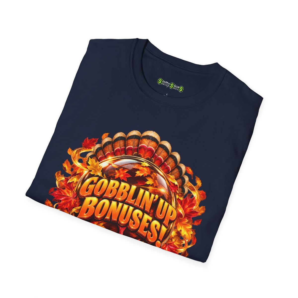 Gobblin’ Up Bonuses!  T-Shirt