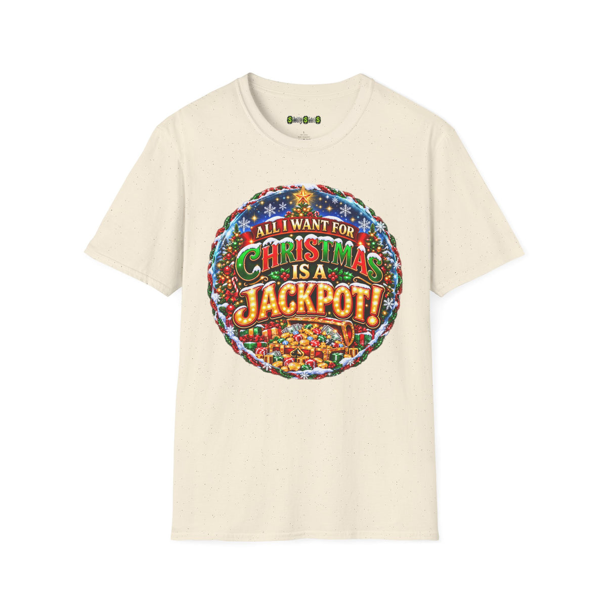 ALL I WANT FOR CHRISTMAS IS A JACKPOT!  T-Shirt