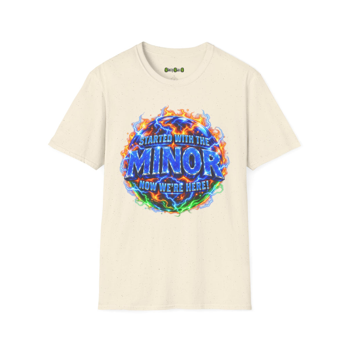 STARTED WITH THE MINOR NOW WE'RE HERE! - T-Shirt