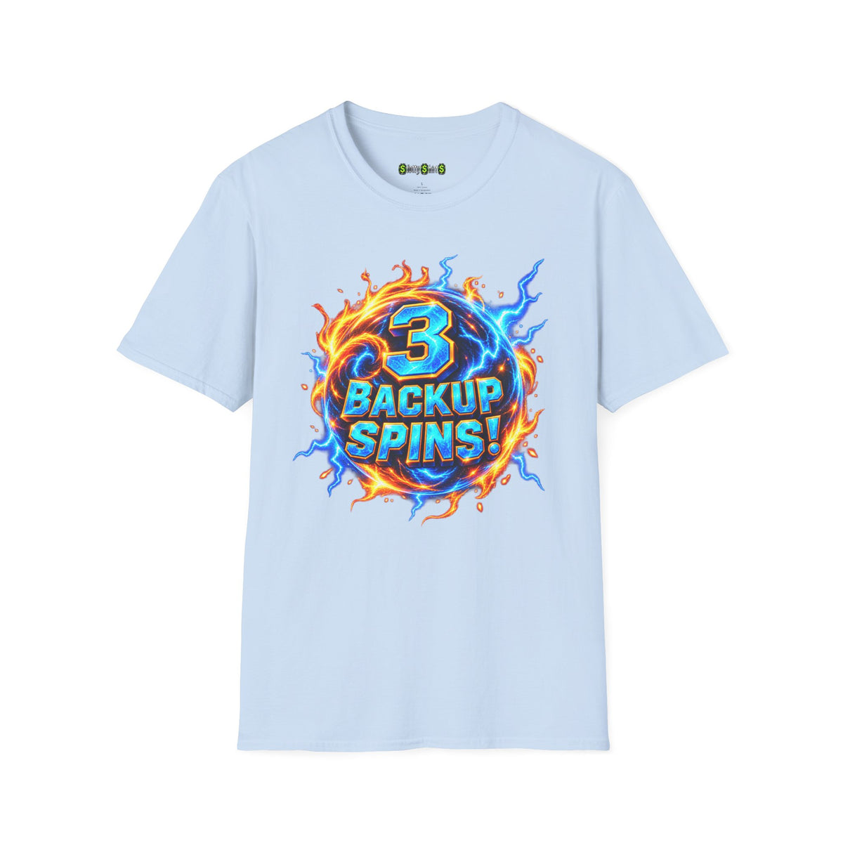 3 BACKUP SPINS! -  T-Shirt
