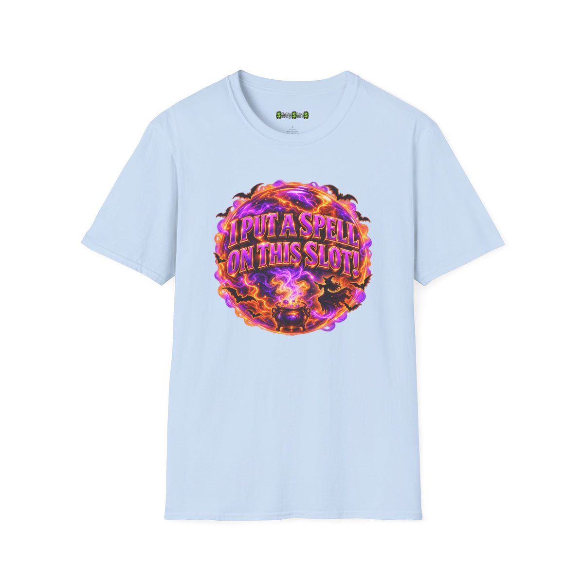 I PUT A SPELL ON THIS SLOT!  T-Shirt