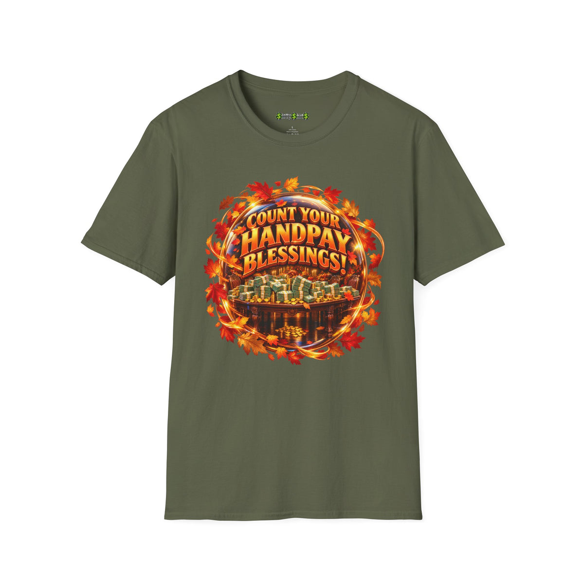 COUNT YOUR HANDPAY BLESSINGS!  T-Shirt