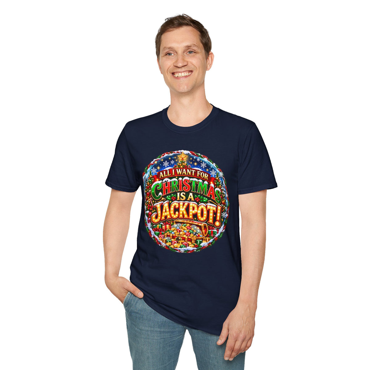 ALL I WANT FOR CHRISTMAS IS A JACKPOT!  T-Shirt