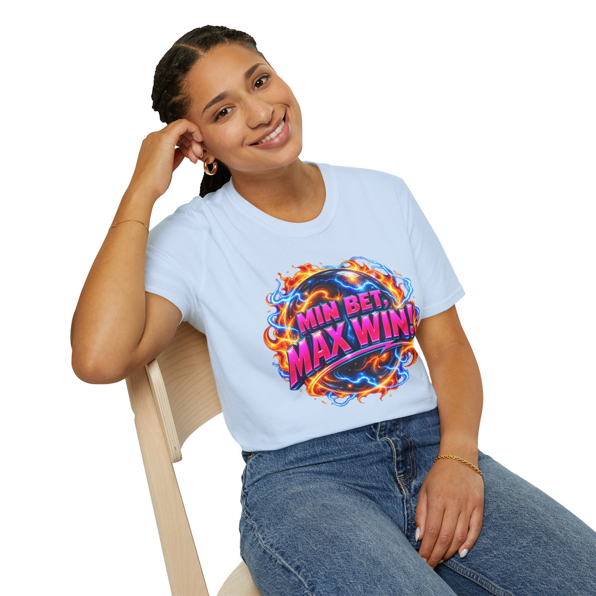MIN BET, MAX WIN! - T-Shirt