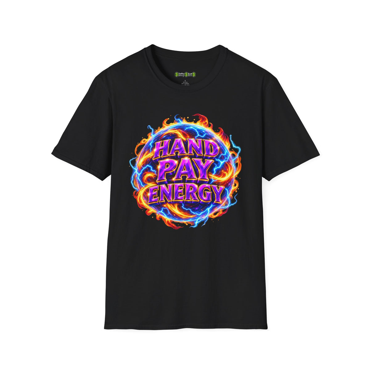 HAND PAY ENERGY slot machine graphic T-shirt featuring a casino-themed design celebrating handpay jackpots