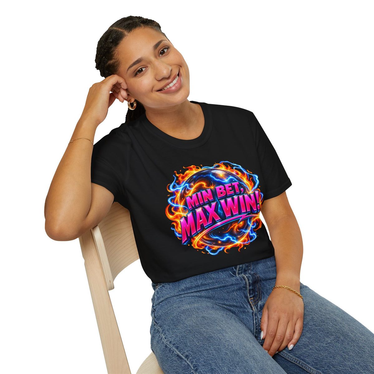 MIN BET, MAX WIN! - T-Shirt