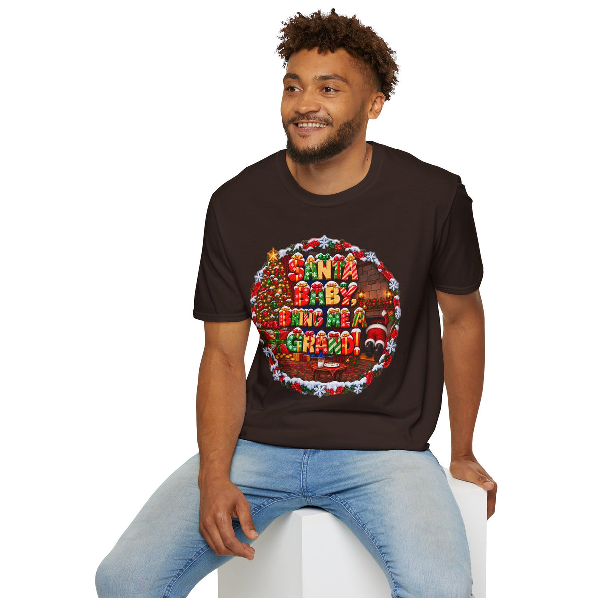 SANTA BABY, BRING ME A GRAND!  T-Shirt