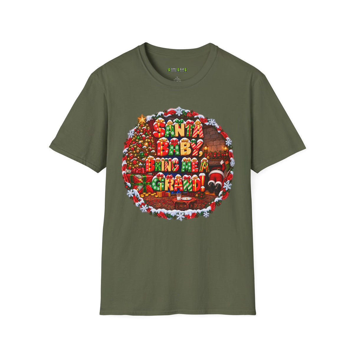 SANTA BABY, BRING ME A GRAND!  T-Shirt