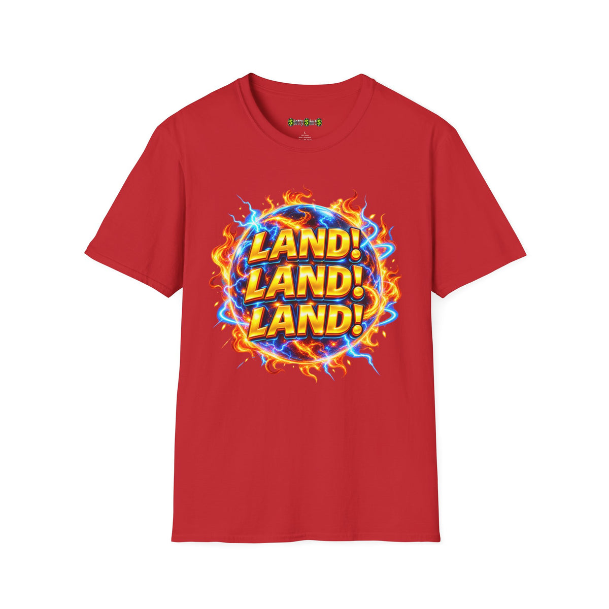 LAND! LAND! LAND! -  T-Shirt
