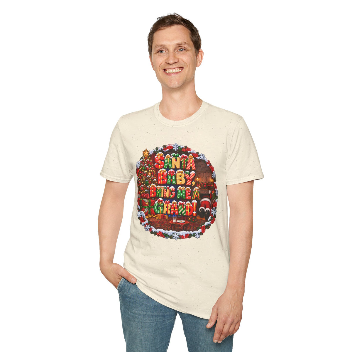 SANTA BABY, BRING ME A GRAND!  T-Shirt